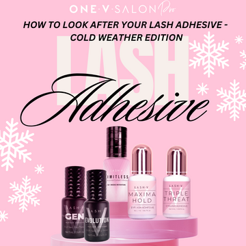 Lash Tech Tips: How to look after your Lash Adhesive - cold weather edition