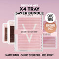 Brown Lashes Saver Bundle - x4 Trays - Matte Dark/Short Stem/Pro-point - One V Salon